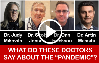Dr. Judy Mikovits Dr. Scott Jensen Dr. Dan Erickson Dr. Artin Massihi